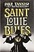 Saint Louie Blues by Jake Tanner
