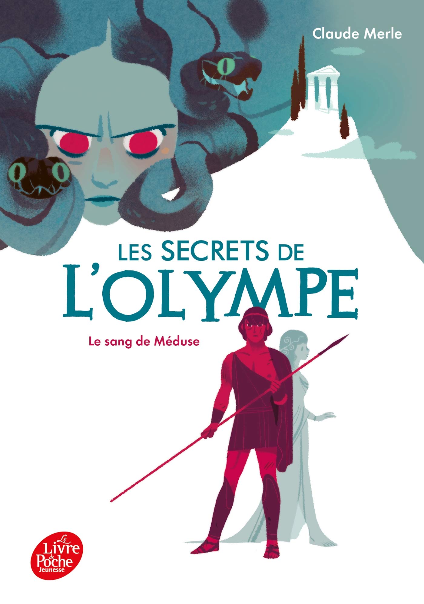 Le sang de Méduse (Les Secrets de l'Olympe, #1)