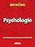 Mention Psychologie: Commencez avec les meilleurs professeurs (French Edition)