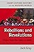 Rebellions and Revolutions:...
