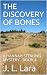 THE DISCOVERY OF BONES by J.L. Lara