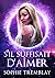 S’il suffisait d’aimer by Sophie Tremblay