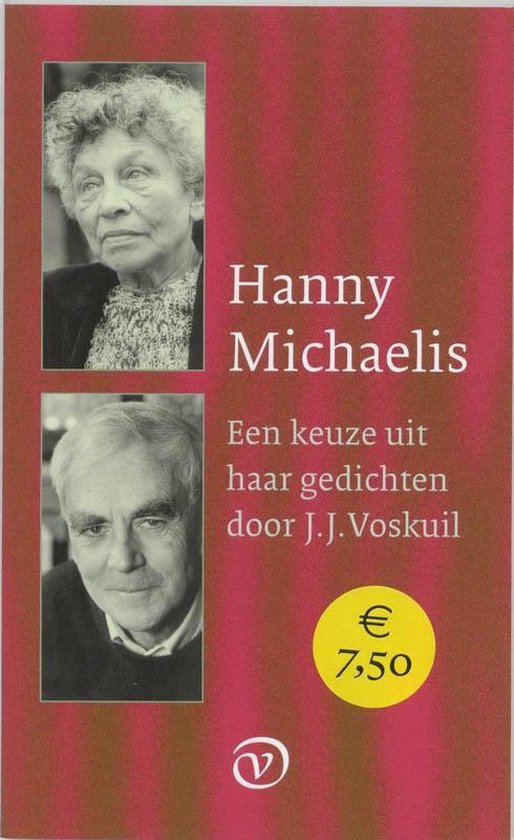Hanny Michaelis: Een keuze uit haar gedichten door J.J. Voskuil