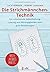 Die Strichmännchen-Technik: Für emotionale Selbstheilung, Lösung aus Abhängigkeiten und für gute Beziehungen - nach Jacques Martel