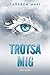 Trotsa mig by Tahereh Mafi