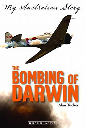 The Bombing of Darwin: The Diary of Tom Taylor, Darwin 1942 (Paperback)