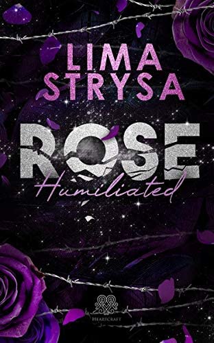 Rose Humiliated