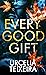 Every Good Gift (Adam Cross Suspense #1)