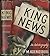 King News: An Autobiography