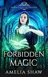 Forbidden Magic (The Daughters of the Warlock #5)