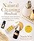 The Natural Cleaning Handbo...