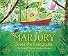 Marjory Saves the Everglades by Sandra Neil Wallace Marjory Saves the Everglades by Sandra Neil Wallace