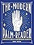 The Modern Palm Reader by Johnny Fincham