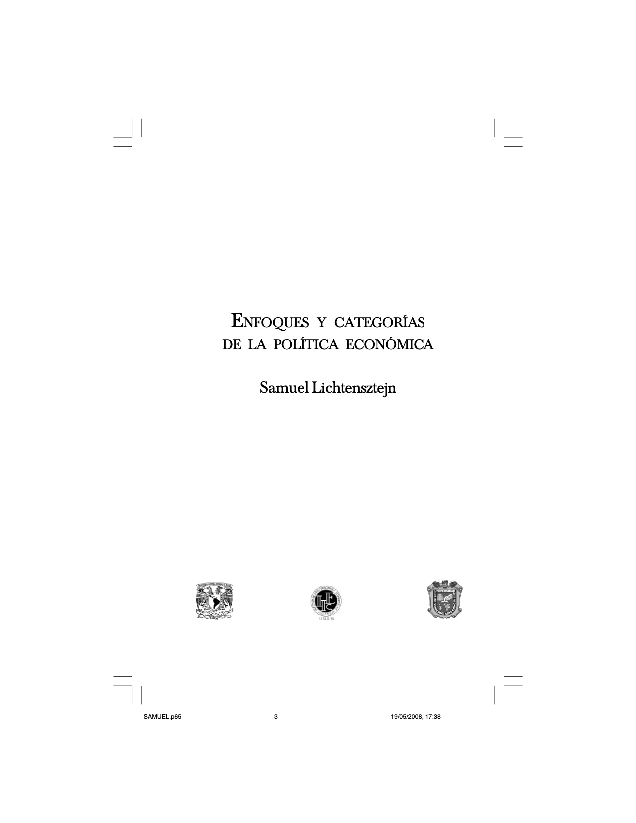 ENFOQUES Y CATEGORÍAS DE LA POLÍTICA ECONÓMICA