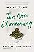 The New Chardonnay: The Unlikely Story of How Marijuana Went Mainstream