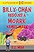 Billy Chan Rescues a Moark Named Mark: A Little Book of BIG Choices (Billy the Chimera Hunter 7)