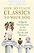 How to Teach Classics to Yo...