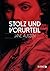 Stolz und Vorurteil