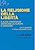 La Religione della Libertà:...