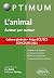 L'animal. Auteur par auteur. Culture générale. Prépa ECE/ECS.... by Collectif