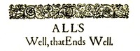 All's Well That Ends Well