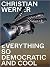 Everything so Democratic an...