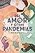 Del amor y otras pandemias