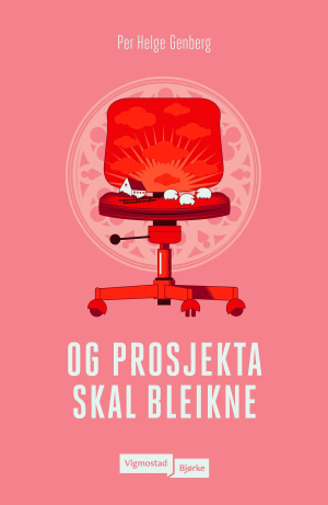 Og prosjekta skal bleikne (Hardcover)