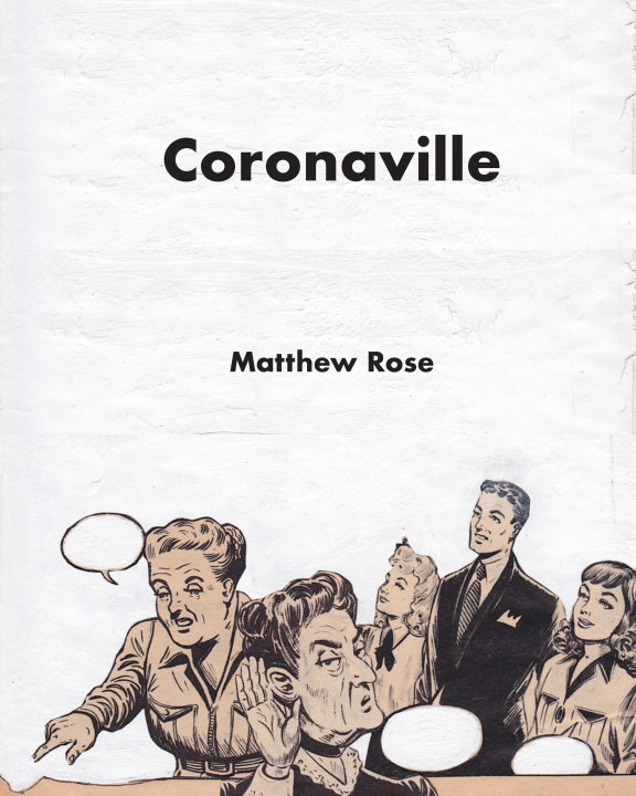 Coronaville, A Comic Opera