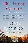 The Trump Century by Lou Dobbs