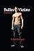 Bullies & Victims, Volume 2 by Bob Wingate