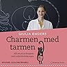 Charmen med tarmen  by Giulia Enders