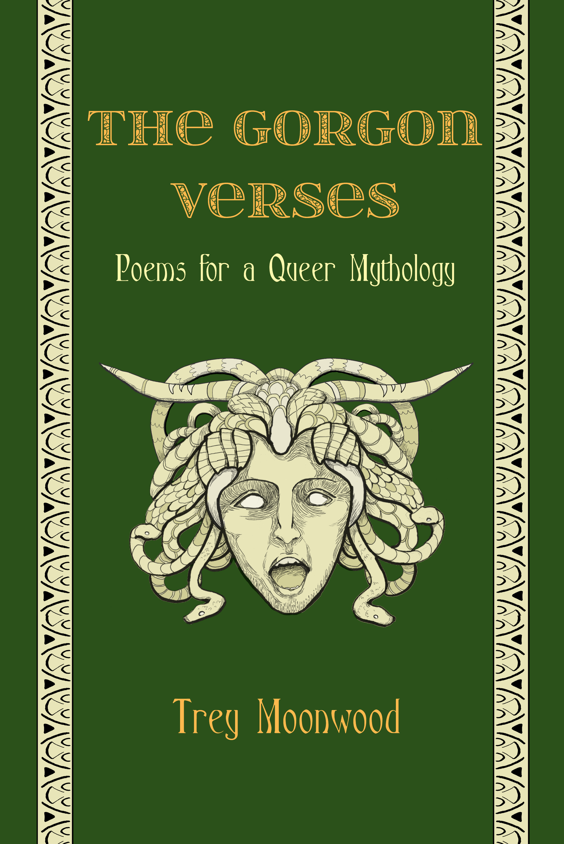 The Gorgon Verses: Poems for a Queer Mythology