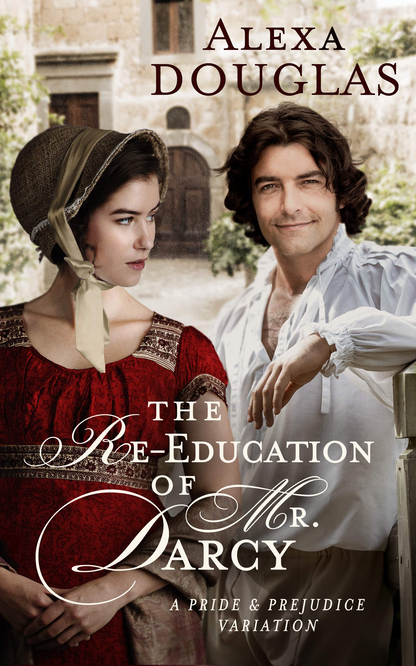 The Re-education of Mr. Darcy: A Pride & Prejudice Variation (Kindle Edition)