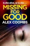 Missing For Good by Alex Coombs