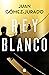 Rey blanco (Antonia Scott, #3) by Juan Gómez-Jurado