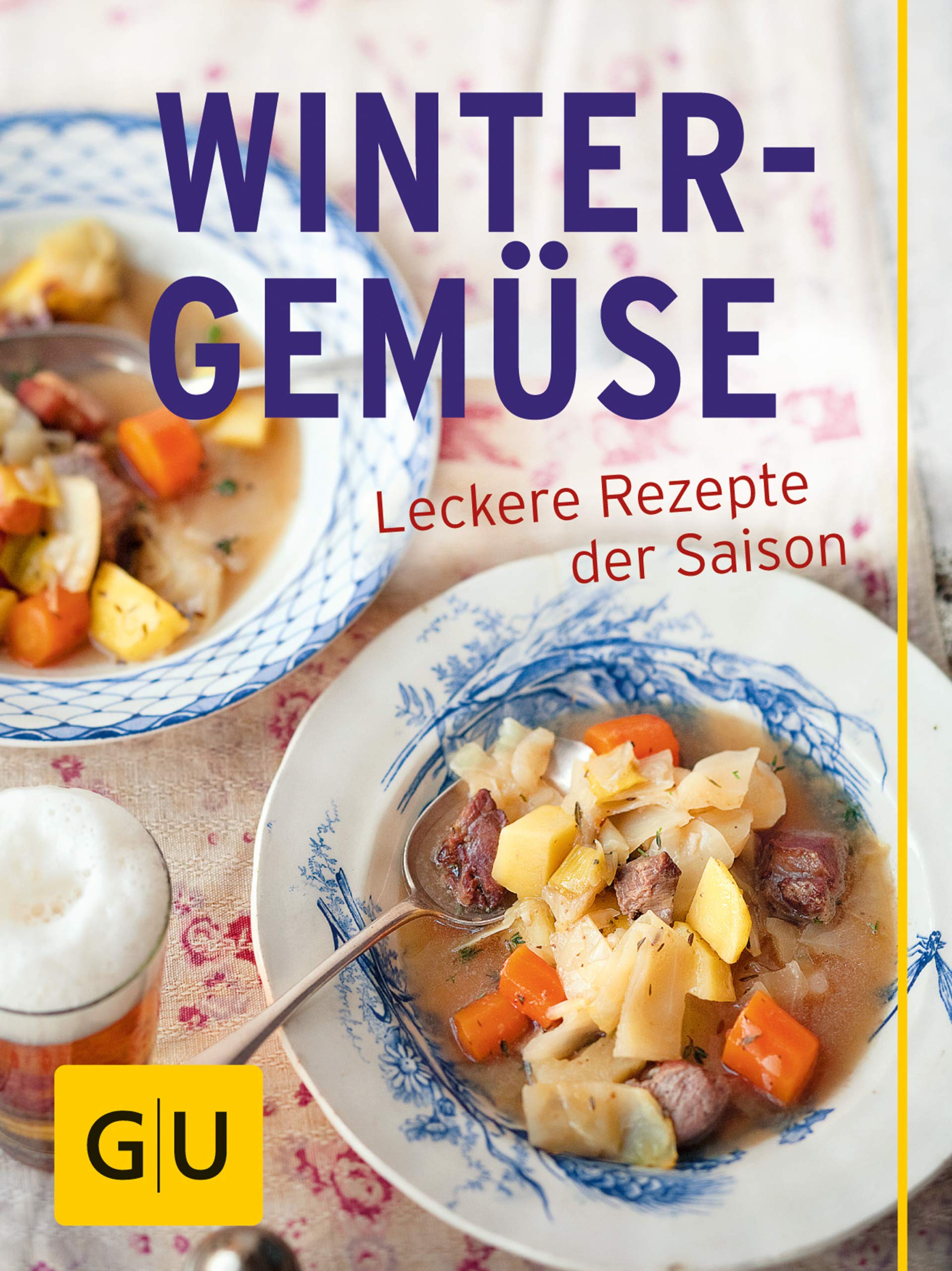 Winter-Gemüse: Leckere Rezepte der Saison (GU Grundkochbücher) (German Edition)