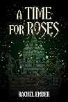 A Time for Roses