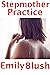 Stepmother Practice: A Chea...