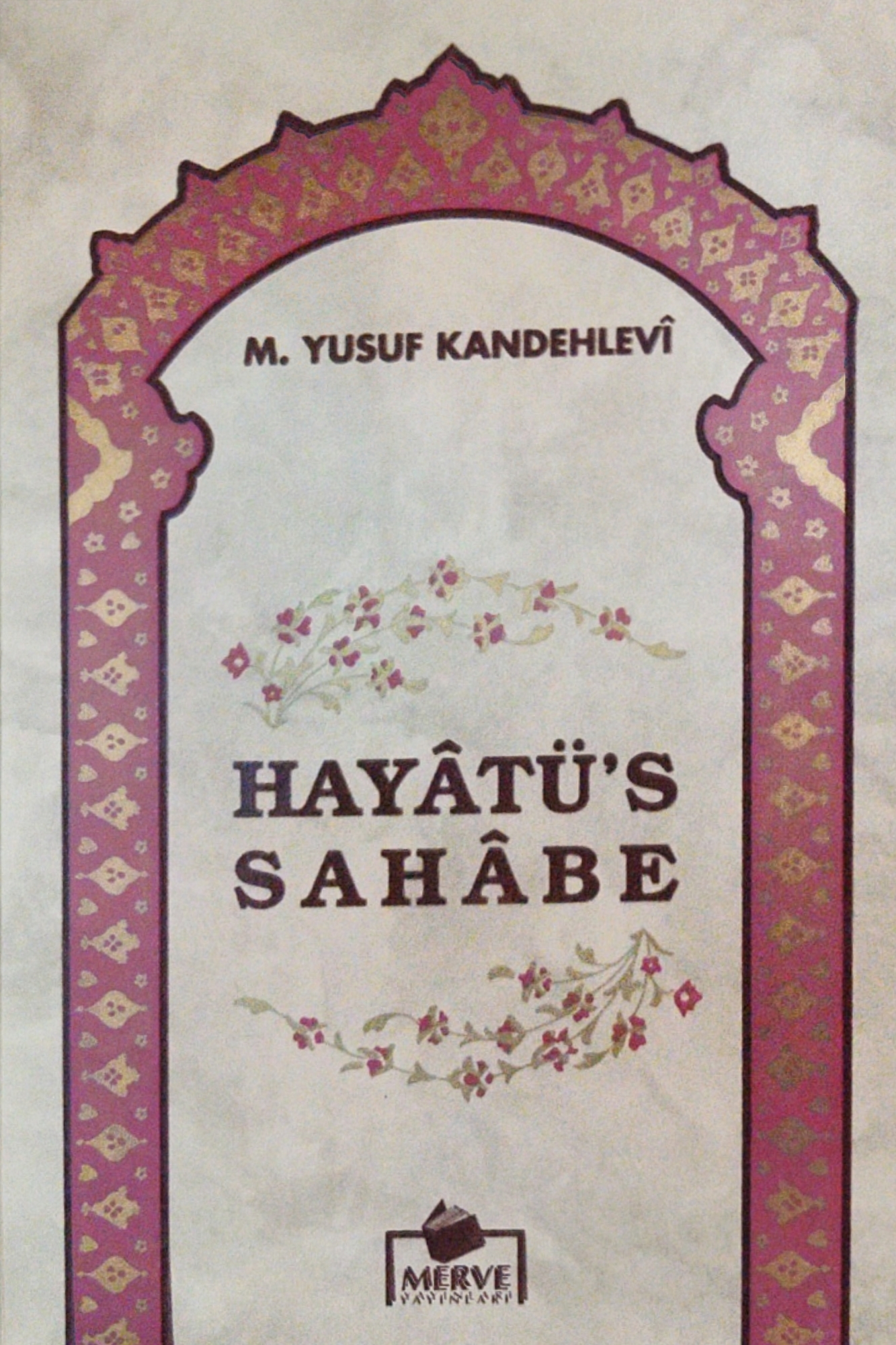 Hayâtü's Sahâbe 3/4
