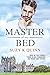 Master of My Bed (Master, #2)