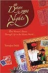 40 Days and 1001 Nights, One Woman's Dance Through Life in th... by Tamalyn Dallal
