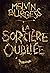 La Sorcière oubliée (French Edition)