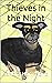 Thieves in the Night