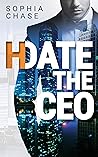 (D)Hate the CEO by Sophia Chase