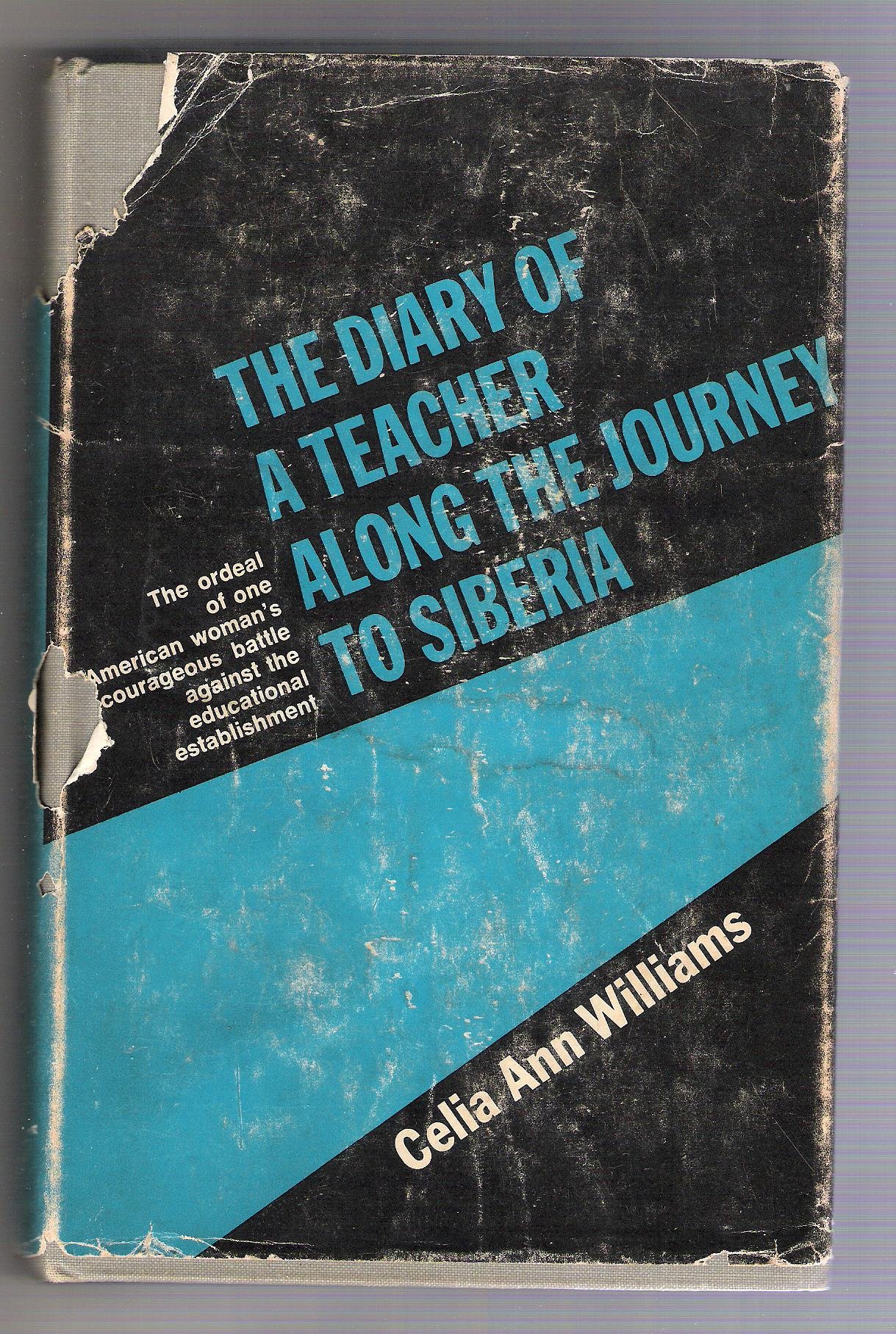 The Diary of a Teacher Along the Journey to Siberia (Hardcover)