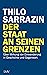 Der Staat an seinen Grenzen by Thilo Sarrazin