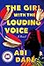 The Girl with the Louding Voice