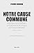 Notre cause commune