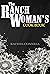 The Ranch Woman's Cook Book